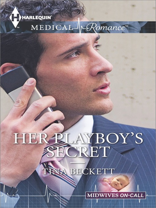 Title details for Her Playboy's Secret by Tina Beckett - Available